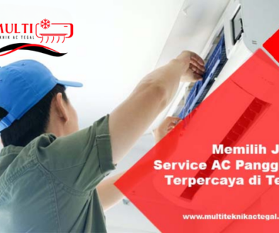 Artikel Memilih Jasa Service AC Panggilan Terpercaya di Tegal